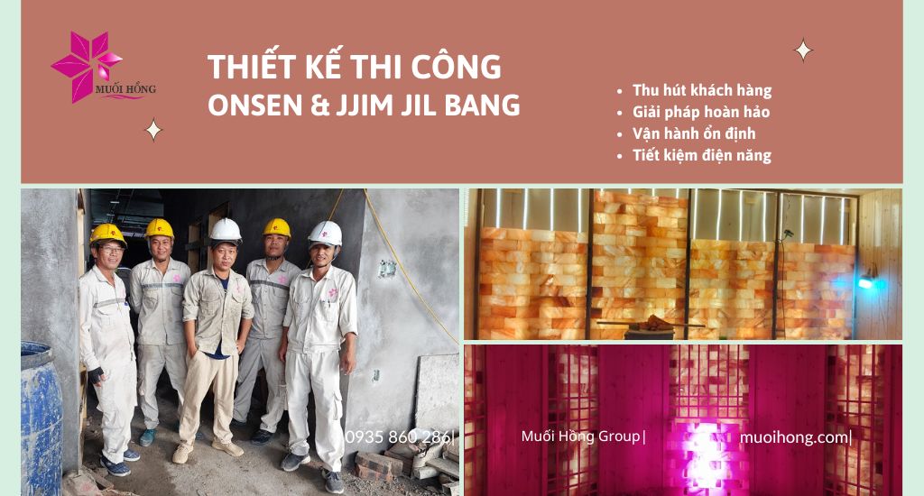 Lắp đặt Onsen & Jjim Jil Bang chuẩn sao